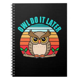 Owl macht es später notizblock