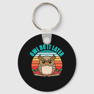 Owl macht es später schlüsselanhänger