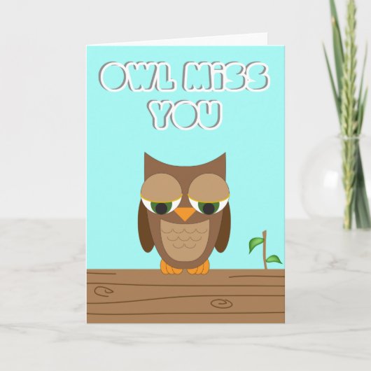Owl Miss You Card Karte (Vorderseite)