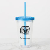 Owl mit Zitat Acryltrinkbecher (Vorderseite)