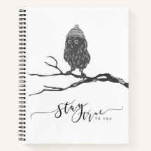 Owl Notebook - Bleibe True To You - Seien Sie selb