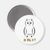 Owl O'Rly Magnet (Vorderseite/Rückseite)