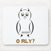 Owl O'Rly Mousepad (Vorne)
