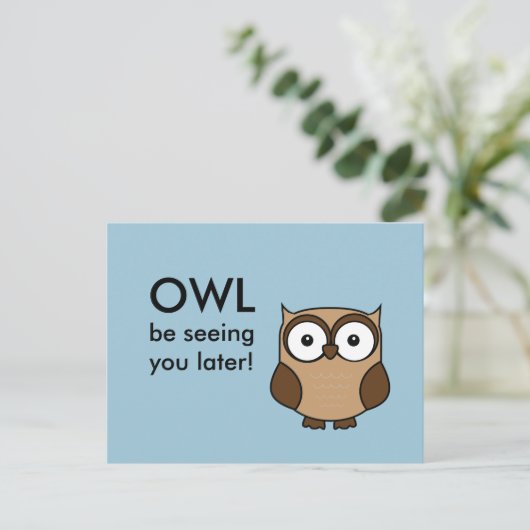 Owl sieht dich postkarte (Stehend Vorderseite)