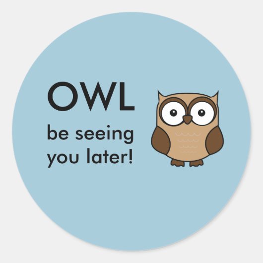 Owl sieht dich runder aufkleber (Vorderseite)