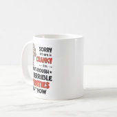 Owl Sorry I'm Cranky I'm Going Through My Terrible Kaffeetasse (Vorderseite Links)