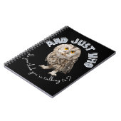 Owl: Und nur mit wem denkst du, dass du redest? Notizblock (Linke Seite)