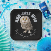 Owl: Und nur mit wem denkst du, dass du redest? Pappteller (Party)