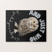 Owl: Und nur mit wem denkst du, dass du redest? Puzzle (Horizontal)