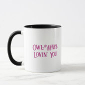 Owl Ways Lovin' You Tasse (Links)