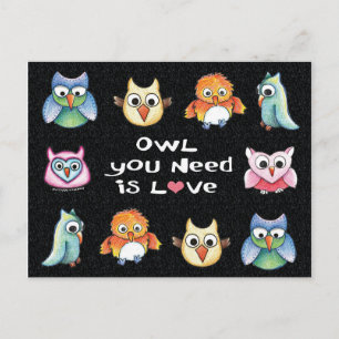 "Owl You Need is Love" Owl Postcard #1 Postkarte