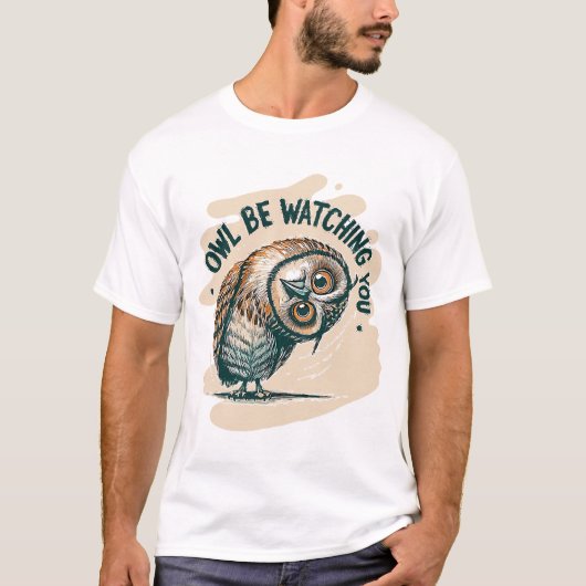 Owlen schauen dir zu T-Shirt (Vorderseite)