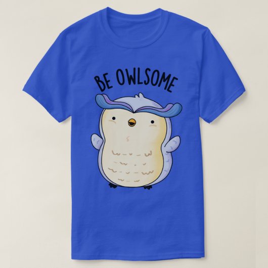 Owloman Funny Owl Puns 1 T-Shirt (Design vorne)