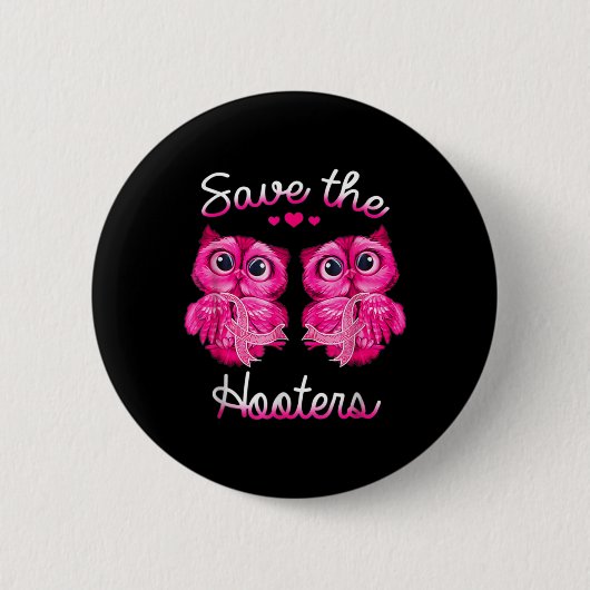 Owls Rettete ein Hooters Pink Ribbon Brustkrebs Ge Button (Vorderseite)