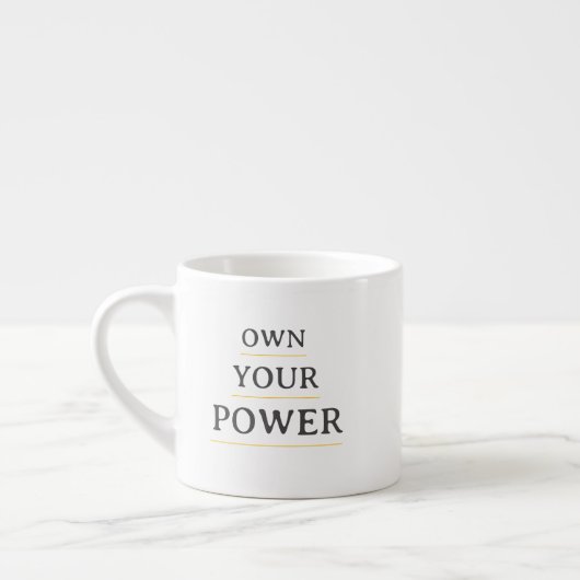Own Your Power Minimal Typography | Motivational Q Espressotasse (Links)