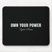 Own Your Power Personalized Mouse Pad – Feminine C Mousepad (Vorne)