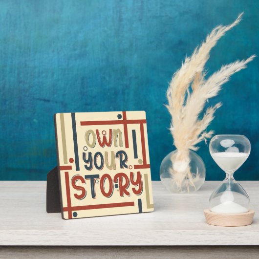 Own Your Story – Inspirational Typography Design Fotoplatte (InSitu)