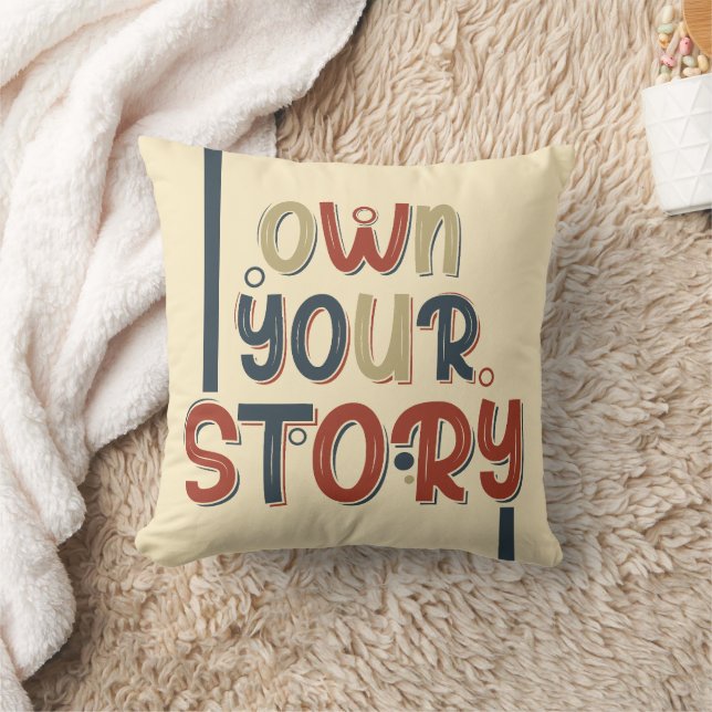 Own Your Story – Inspirational Typography Design Kissen (Decke)