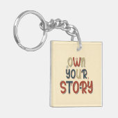 Own Your Story – Inspirational Typography Design Schlüsselanhänger (Vorderseite links)