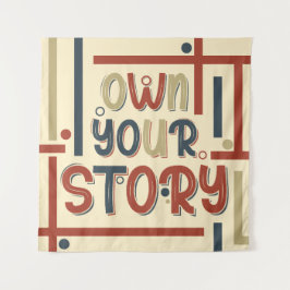 Own Your Story – Inspirational Typography Design Wandteppich