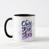 Own Your Story Modern Artistic Motivational Quote Tasse (Links)