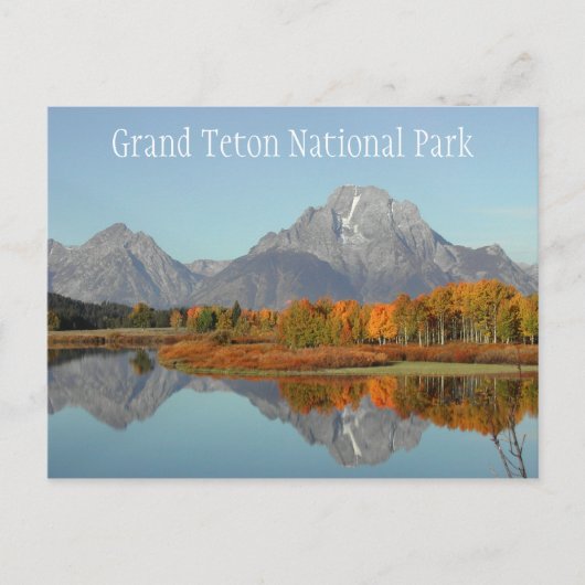 Oxbow Bend, Mount Moran Reflection Grand Teton NP Postkarte (Vorderseite)