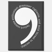 Oxford Comma Enthusiast Magnet (Vorderseite)