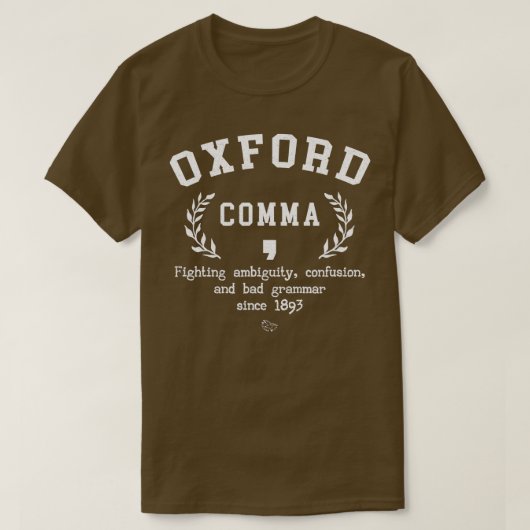 Oxford Comma Funny English Grammar Nerd Gift T-Shirt (Design vorne)