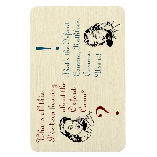 Oxford Comma ist nicht mit Retro Ladys zu vergleic Magnet (Vertikal)