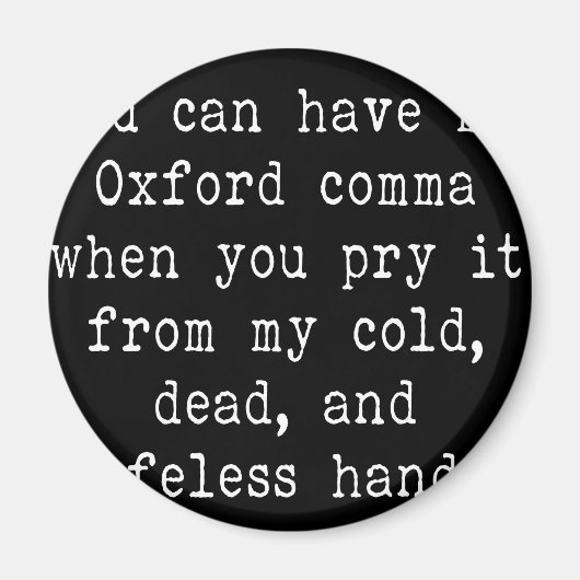 Oxford Comma Magnet (Vorne)