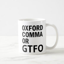 Oxford Comma oder GTFO