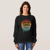 Oxford Comma Preservation Society Team Sweatshirt (Vorne ganz)