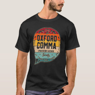 Oxford Comma Preservation Society Team T-Shirt