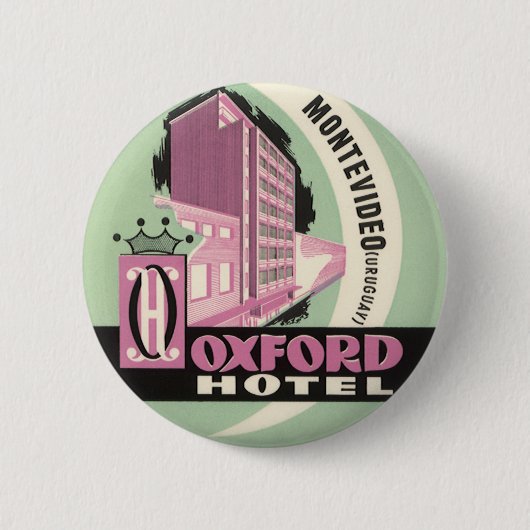 Oxford Hotel, Montevideo, Uruguay, Vintage Travel Button (Vorderseite)