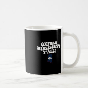 Oxford Mississippi Y'all Ms Southern Urlaub Kaffeetasse