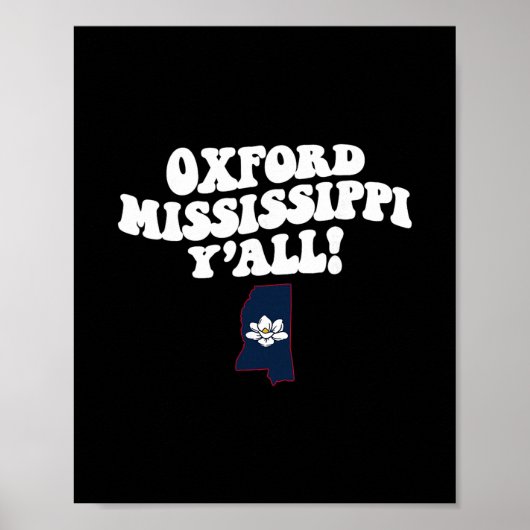 Oxford Mississippi Y'all Ms Southern Vacation  Poster (Vorne)