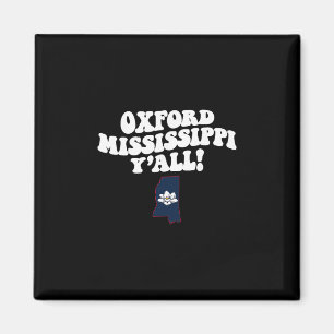 Oxford Mississippi Y'all Ms Südstaaten Urlaub  Magnet