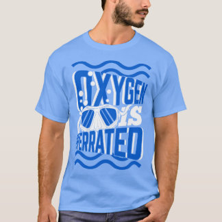 Oxygen Is Overrated Funny Swimming Swimmer Gift T-Shirt
