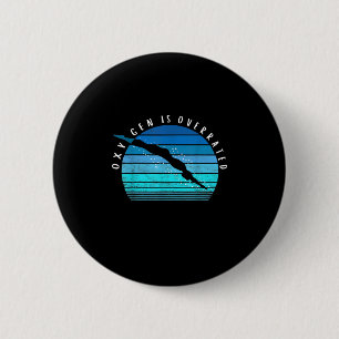 Oxygen ist übertrieben schwimmend Geschenke schwim Button
