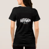 Oxygen – Just Try It | Funny Science-Inspire Tee (Rückseite)