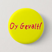Oy Gevalt! Button (Vorderseite)