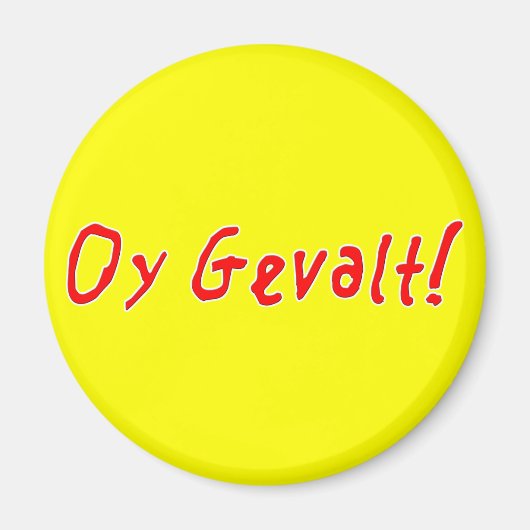 Oy Gevalt! Magnet (Vorne)