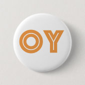 OY-Kvetchers Knopf-Jüdisches Geschenk Button (Vorderseite)