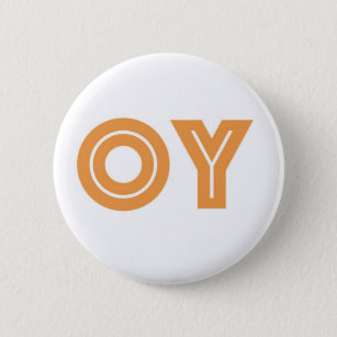 OY-Kvetchers Knopf-Jüdisches Geschenk Button
