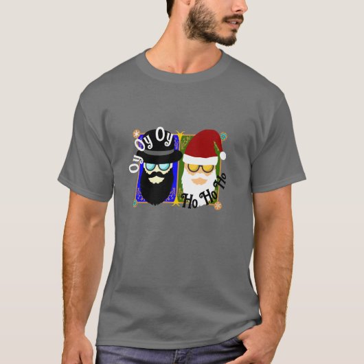Oy Oy Oy Ho Ho Ho T-Shirt (Vorderseite)
