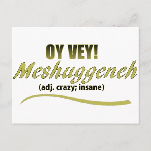 OY VEY PHRASES MESHUGGENEH POSTKARTE (Vorderseite)