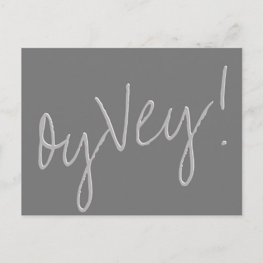 Oy Vey Script | Silbergrauer Wechsel des Hochzeitd Postkarte (Vorderseite)