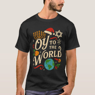 Oy zur Welt Lustiges Hanukkah Weihnachten Jüdische T-Shirt