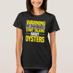 Oyster Shucker Meeresfrüchte Muscheln T-Shirt