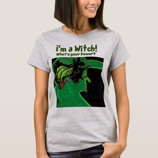 OZ WITCH WAS IST IHR POWER Witz-T T-Shirt (Vorderseite)